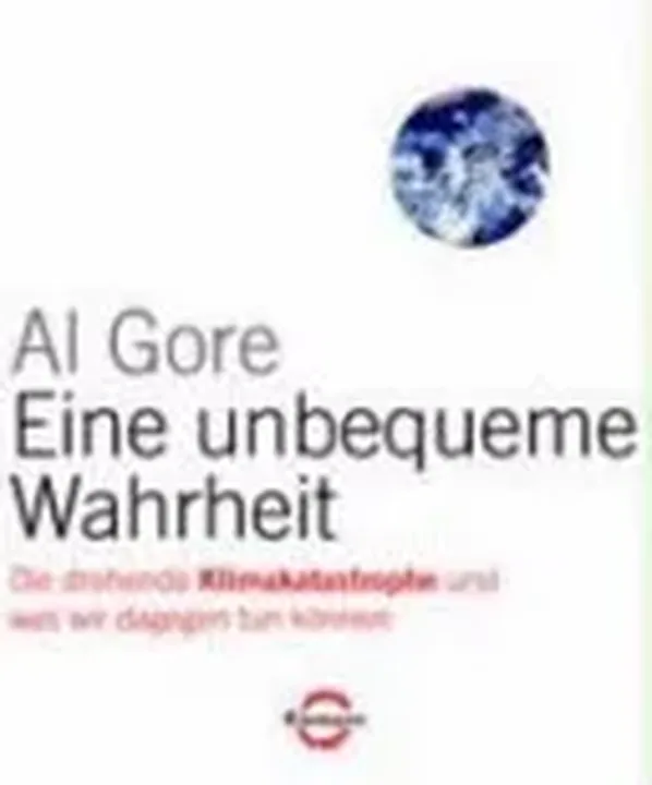 Eine unbequeme Wahrheit - Albert Gore - Bild 2