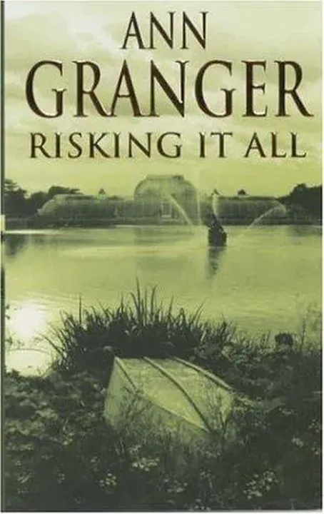 Risking it All - Ann Granger - Bild 1