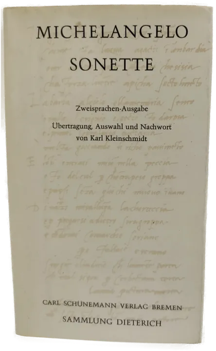Michelangelo. Sonette - Karl Kleinschmidt [Hrsg.]  - Bild 1