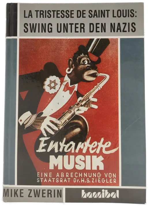  Swing unter den Nazis: Entartete Musik - Mike Zwerin  - Bild 2