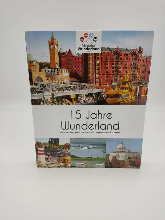 15 Jahre Wunderland,  - Alexandra Kreutzfeldt - Bild 1