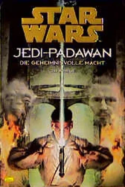 Star Wars - Jedi-Padawan / Die geheimnisvolle Macht - Dave Wolverton - Bild 2