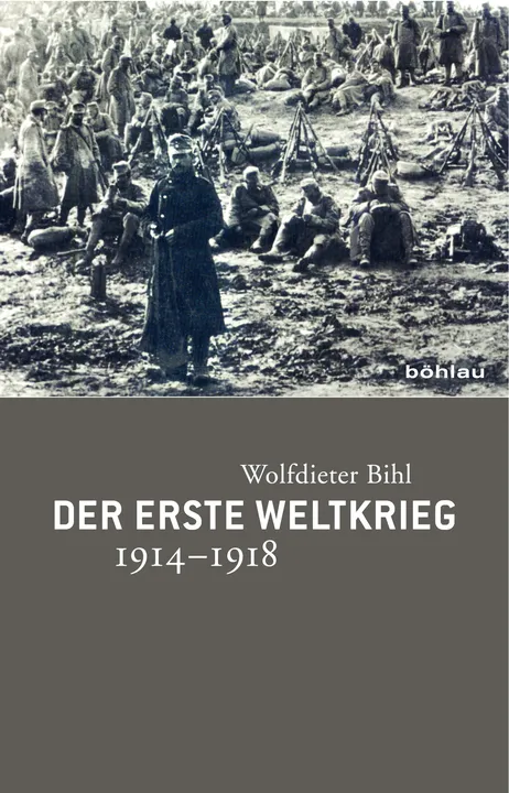 Der Erste Weltkrieg - Wolfdieter Bihl - Bild 1