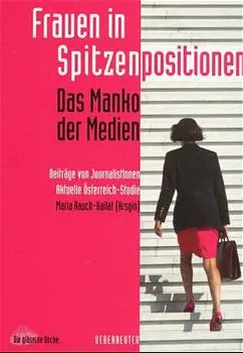 Frauen in Spitzenpositionen - Das Manko der Medien - Bild 2