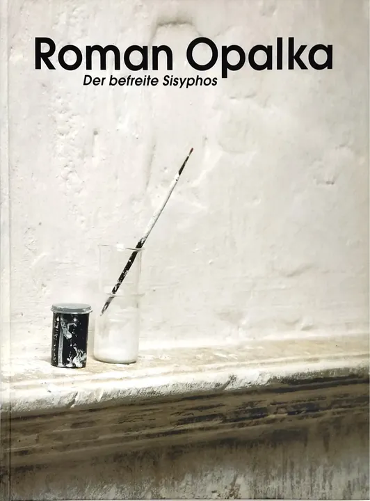 Roman Opalka - der befreite Sisyphos - Cantz - Bild 1