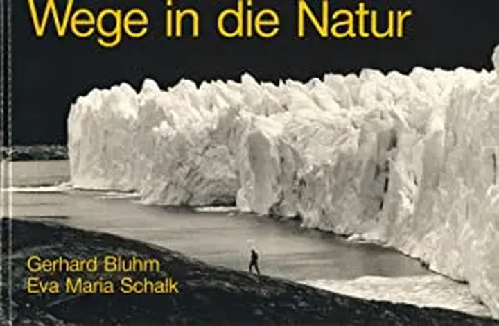 Wege in die Natur - Eva Maria Schalk - Bild 1