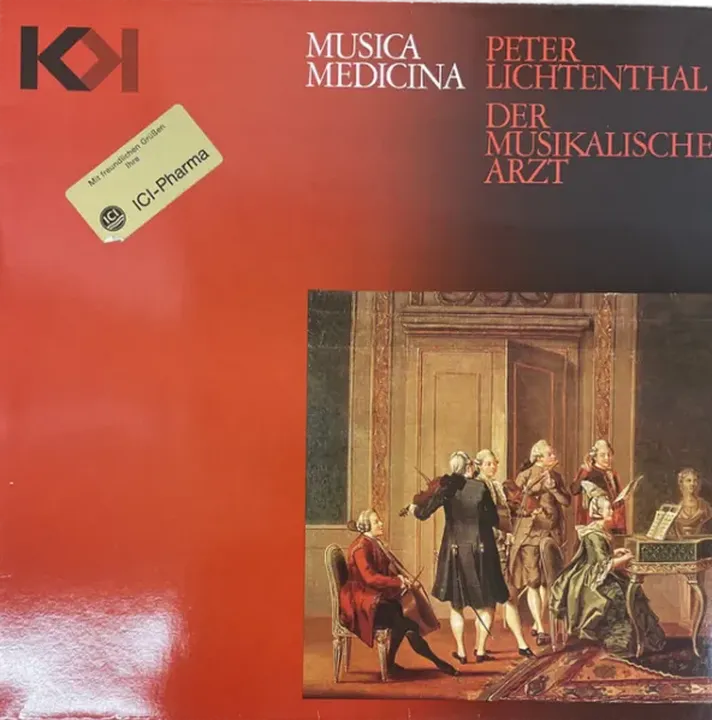 LP Schallplatte - Musica Medicina - Peter Lichtenthal - Der Musikalische Arzt - Bild 1