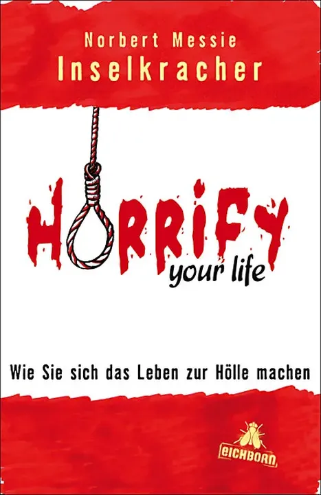 Horrify your life - Norbert Messie Inselkracher - Bild 1