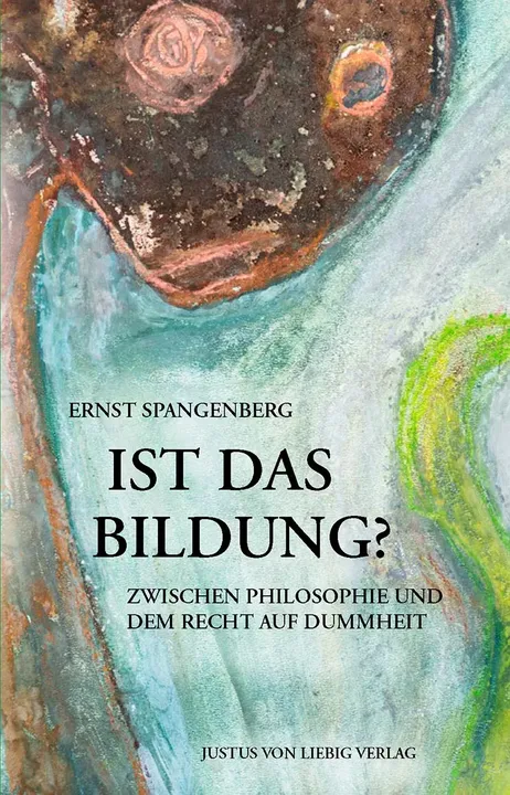 Ist das Bildung? - Ernst Spangenberg - Bild 1