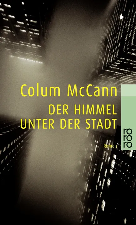 Der Himmel unter der Stadt - Colum McCann - Bild 1