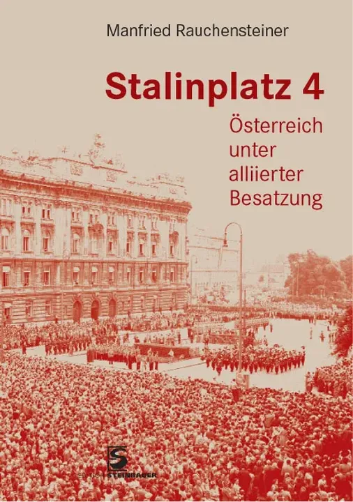 Stalinplatz 4 - Manfried Rauchensteiner - Bild 2