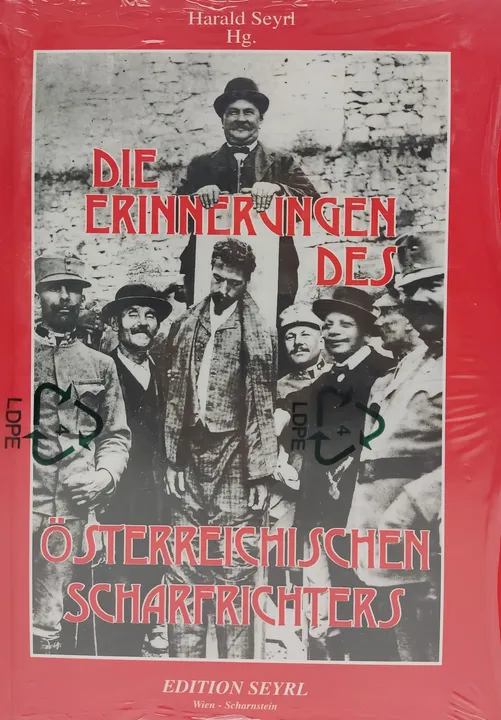 Die Erinnerungen der österreichischen Henker - Harald Seyrl Hg. 2 Bücher  - Bild 3