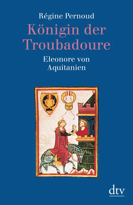 Königin der Troubadoure - Régine Pernoud - Bild 1