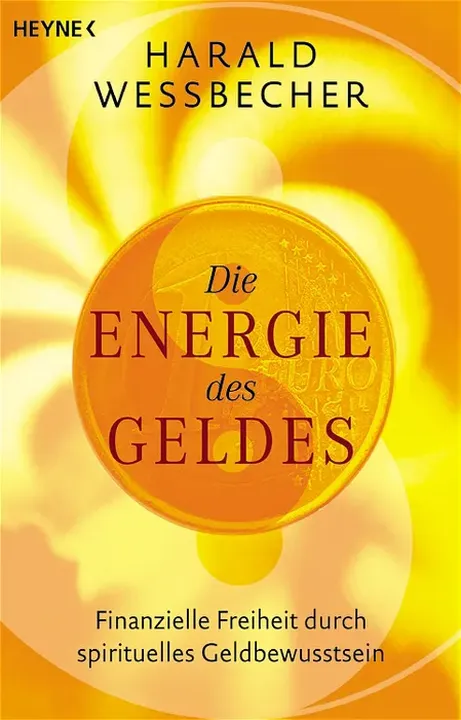 Die Energie des Geldes - Harald Wessbecher - Bild 1