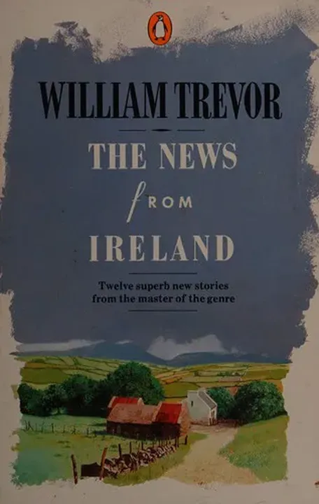 The News from Ireland - William Trevor - Bild 1