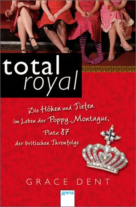 Total royal - Grace Dent - Bild 1