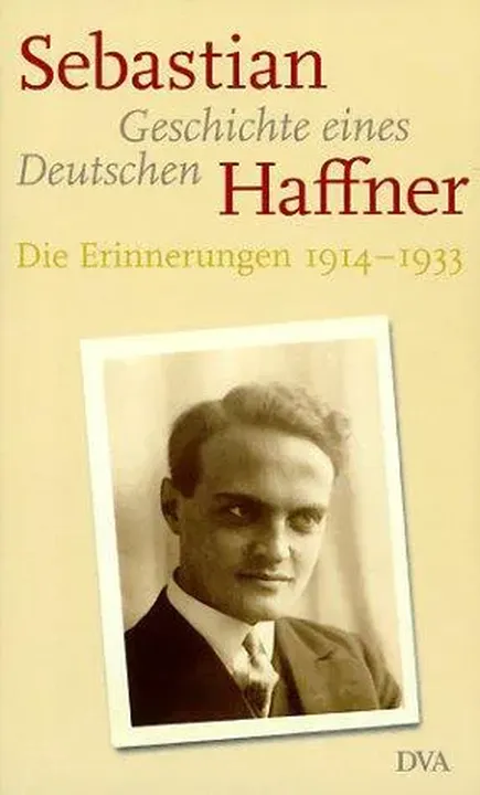 Geschichte eines Deutschen - Sebastian Haffner - Bild 1