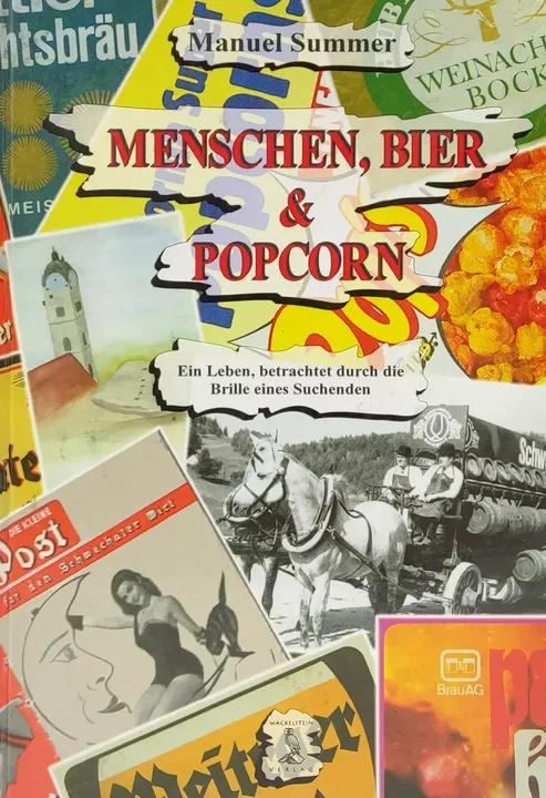 Menschen, Bier & Popcorn - Manuel Summer  - Bild 1