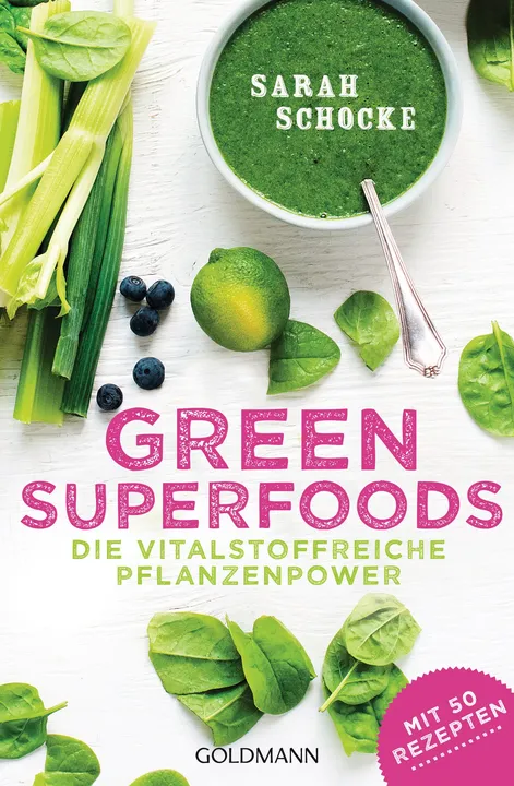 Green Superfoods - Sarah Schocke - Bild 1