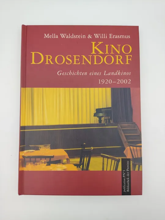 Kino Drosendorf: Geschichten eines Landkinos-  Mella Waldstein, Willi Erasmus - Bild 2