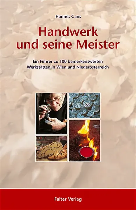 Handwerk und seine Meister - Hannes Gans - Bild 1