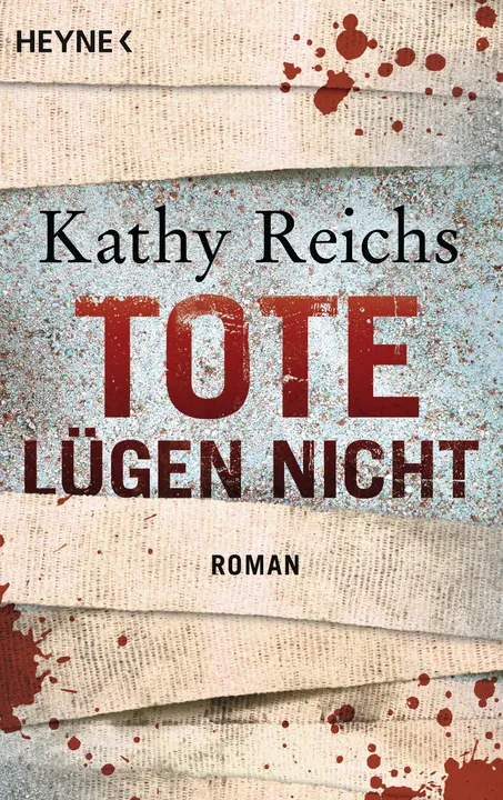 Tote lügen nicht - Kathy Reichs - Bild 1