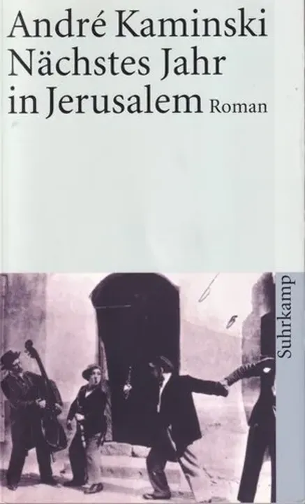 Nächstes Jahr in Jerusalem - André Kaminski - Bild 1