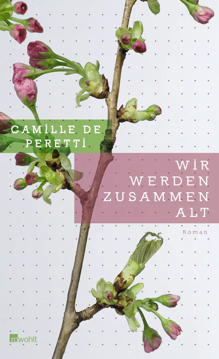 Wir werden zusammen alt - Camille de Peretti - Bild 1