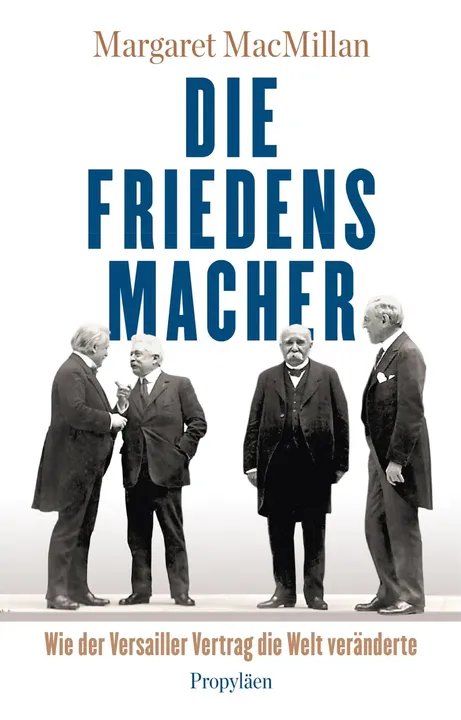 Die Friedensmacher - Margaret MacMillan - Bild 1