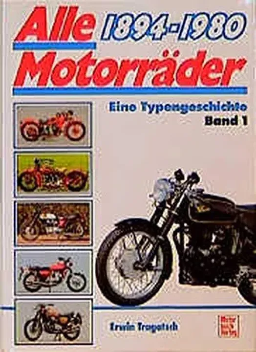 Alle Motorräder - Erwin Tragatsch - Bild 1