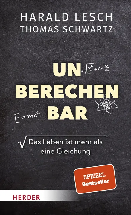 Unberechenbar - Harald Lesch,Thomas Schwartz (NEU!) - Bild 1