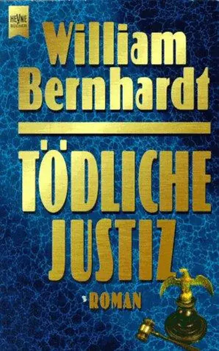 Tödliche Justiz. - William Bernhardt - Bild 2