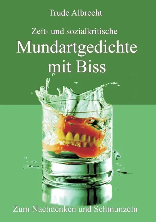 Zeit- und sozialkritische Mundartgedichte mit Biss - Trude Albrecht - Bild 2