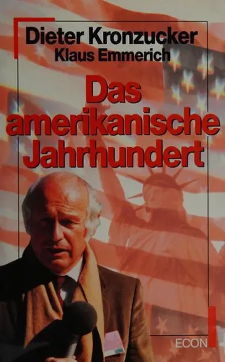Das amerikanische Jahrhundert - Dieter Kronzucker,Klaus Emmerich - Bild 2