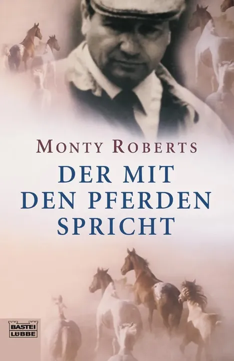 Der mit den Pferden spricht - Monty Roberts - Bild 1