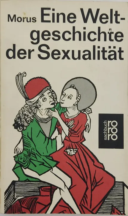 Eine Weltgeschichte der Sexualität - MORUS [Richard Lewinson]  - Bild 1