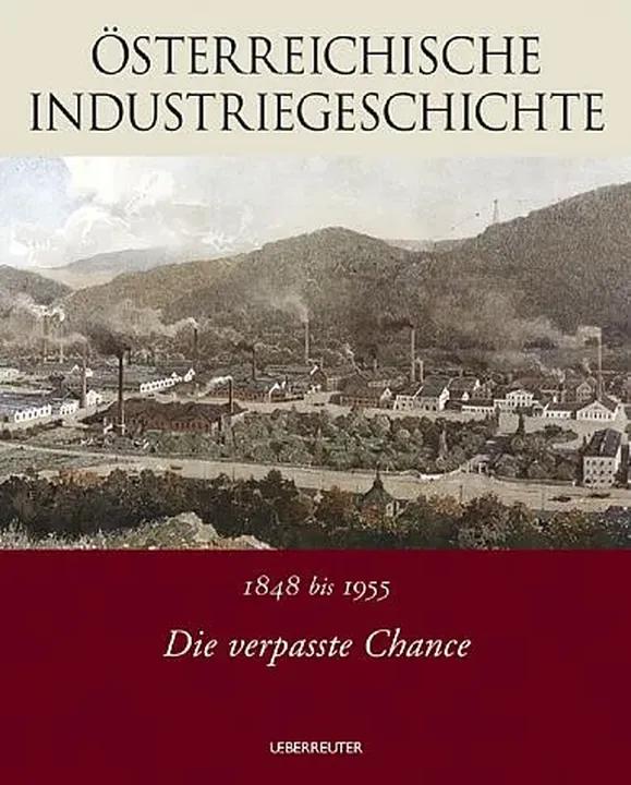 Die verpasste Chance: 1848 bis 1955 - Johannes Jetschgo,  Dionys Lehner - Bild 1