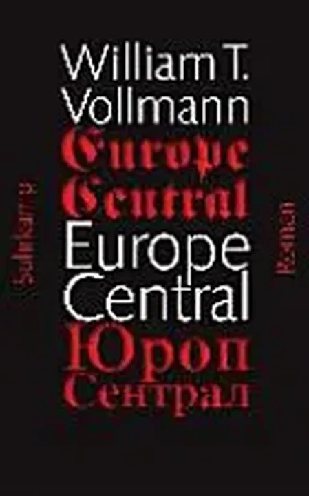 Europe Central - William T. Vollmann - Bild 2