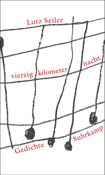 vierzig kilometer nacht - Lutz Seiler - Bild 2