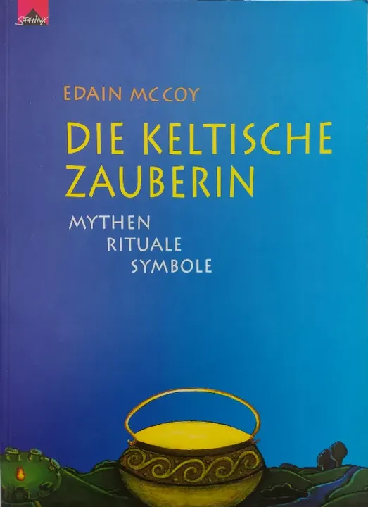 Die keltische Zauberin - Edain McCoy - Bild 1