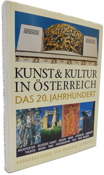 Kunst & Kultur in Österreich. Das 20. Jahrhundert - Barbara Denscher [Hrsg.] - Bild 1