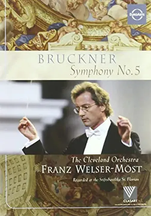 Bruckner Symphony No. 5 - The Cleveland Orchestra + Franz Welser-Möst - Bild 1