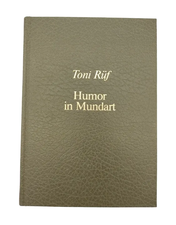 Toni Rüf - Humor in Mundart - Bild 1