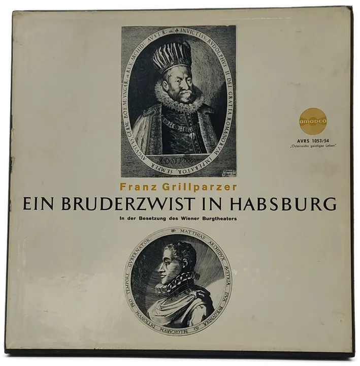 Franz Grillparzer - Ein Bruderzwist in Habsburg - Bild 2
