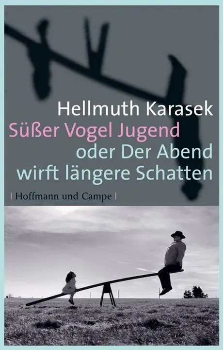 Süßer Vogel Jugend - Hellmuth Karasek - Bild 2