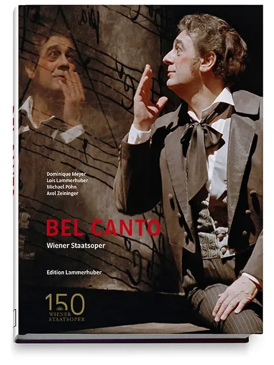 BEL CANTO - 150 Jahre Wiener Staatsoper  - Bild 1