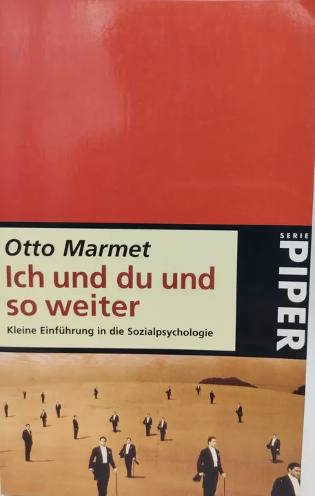 Ich und du und so weiter. Kleine Einführung in die Sozialpsychologie - Otto Marmet - Bild 1