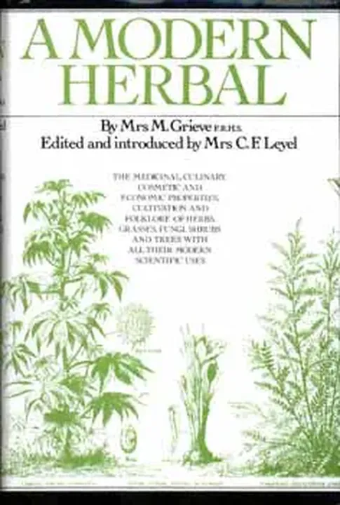 A Modern Herbal - Maud Grieve,C. F. Leyel,Hilda Leyel - Bild 2