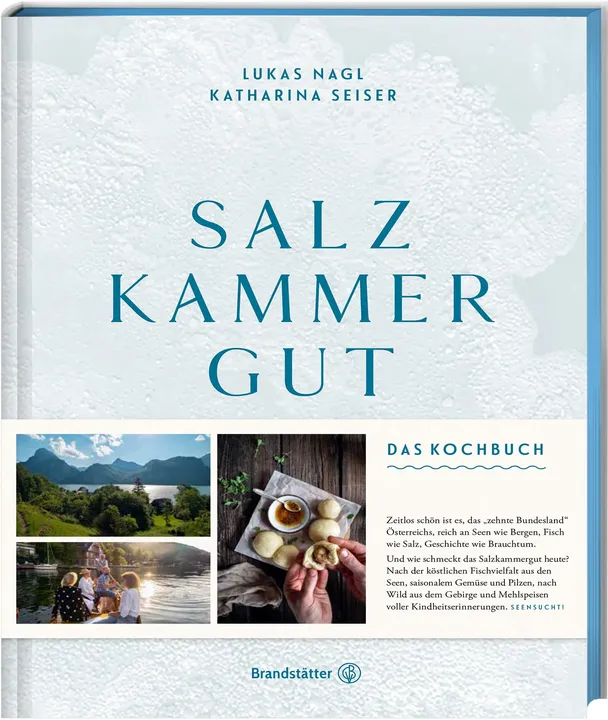 Salzkammergut - Das Kochbuch - Lukas Nagl, Katharina Seiser - Bild 1