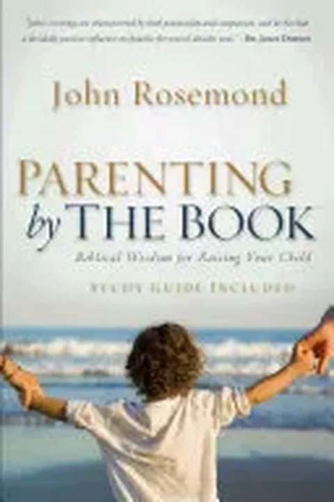 Parenting by the Book - John Rosemond - Bild 1